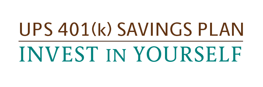 UPS 401(k) Savings Plan - Invest in Yourself