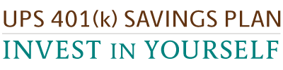 UPS 401(k) SAVINGS PLAN - INVEST IN YOURSELF